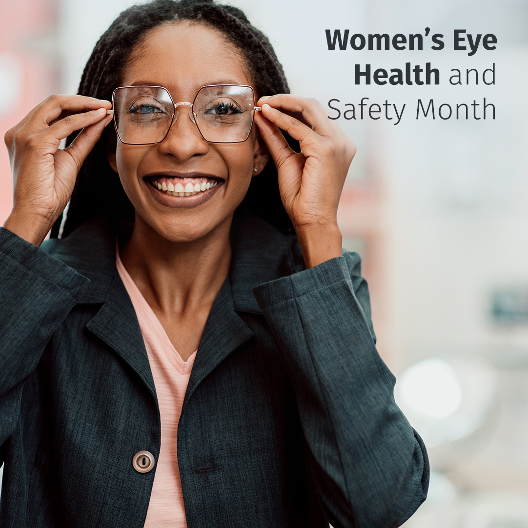 Women’s Eye Health and Safety Month